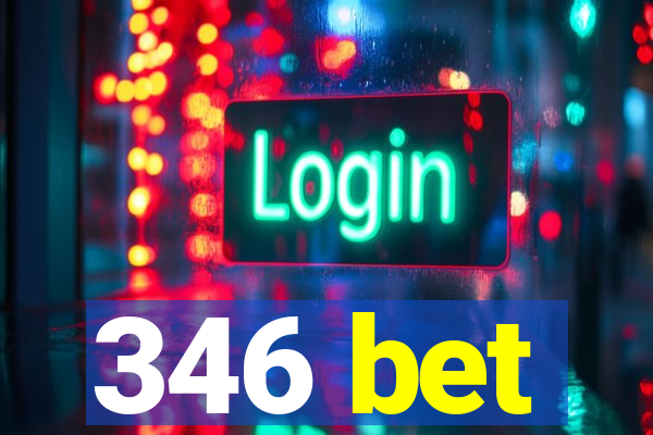 346 bet